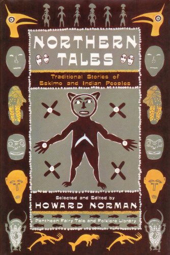 Northern Tales, Traditional Stories of Eskimo and Indian People