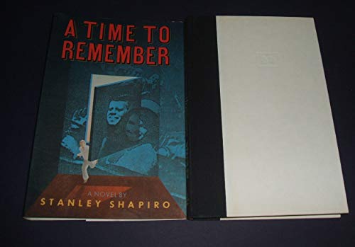A Time to Remember: a Novel