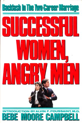 Successful Women, Angry Men, Backlash in the Two Career Marriage (signed)