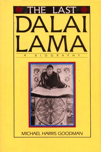 The Last Dalai Lama, a biiography
