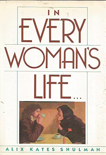 In Every Woman's Life : A Novel (signed)