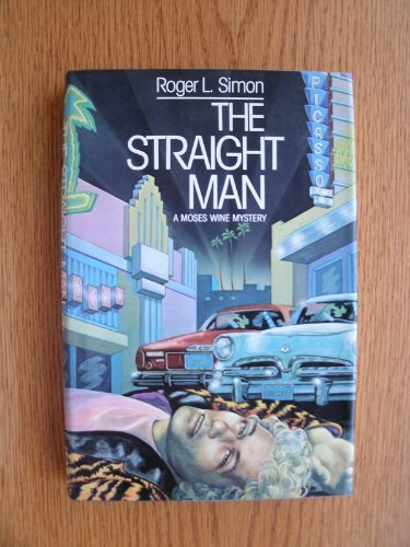 The Straight Man: A Moses Wine Mystery ( SIGNED COPY)