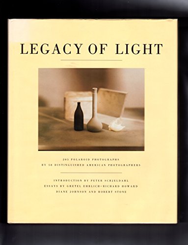 LEGACY OF LIGHT. Introduction by Peter Schjeldahl. Essays by Gretel Ehrlich, Robert Stone, Richar...