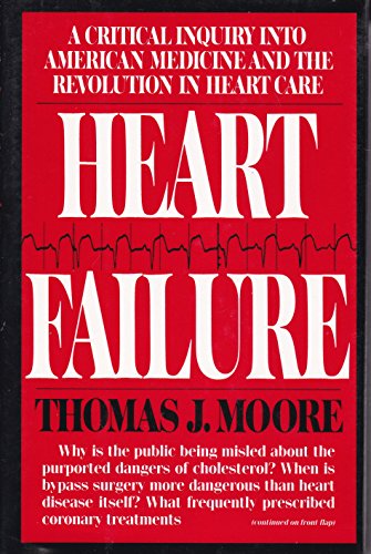 Heart Failure: A Critical Inquiry into American Medicine and the Revolution in Heart Care
Heart Failure: A Critical Inquiry into American Medicine and the Revolution in Heart Care
