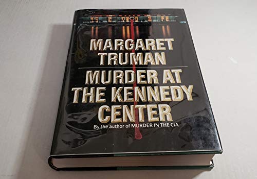 Murder At the Kennedy Center