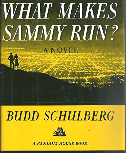 WHAT MAKES SAMMY RUN? FIFTIETH ANNIVERSARY EDITION