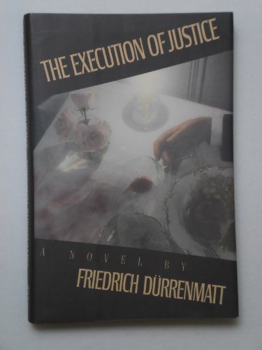 The Execution of Justice (First American Edition)