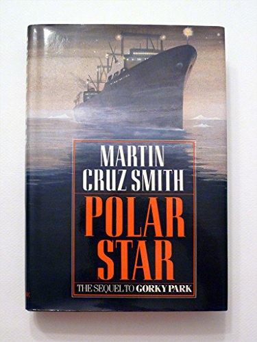 Polar Star (Sequel to Gorky Park)