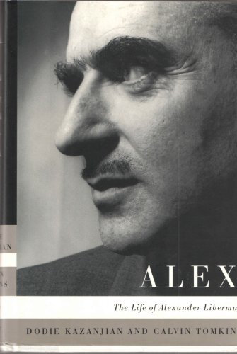 Alex: The Life of Alexander Liberman