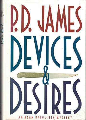 Devices and [&] Desires: An Adam Dalgliesh Mystery (SIGNED)