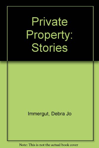 Private Property: Stories