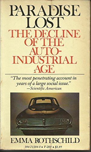 Paradise Lost: The Decline of the Auto-Industrial Age