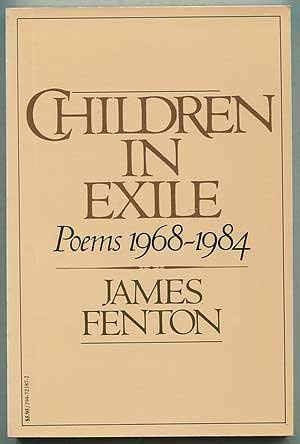 Children in Exile: Poems 1968-1984