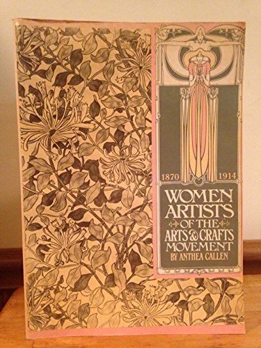 Women Artists of the Arts and Crafts Movement, 1870-1914