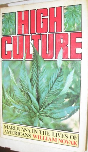 High Culture: Marijuana in the Lives of America