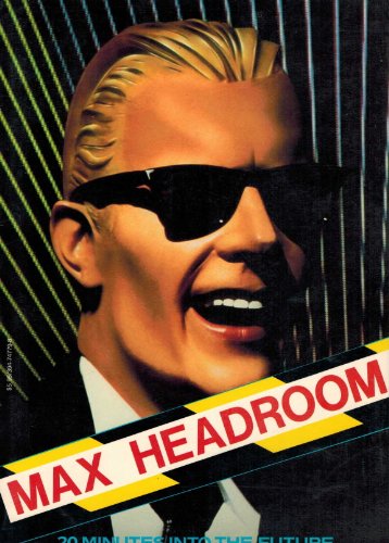 Max Headroom, 20 Minutes Into The Future, The Picture Book Of The Film