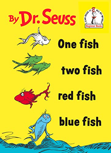 One Fish Two Fish Red Fish Blue Fish (I Can Read It All by Myself)