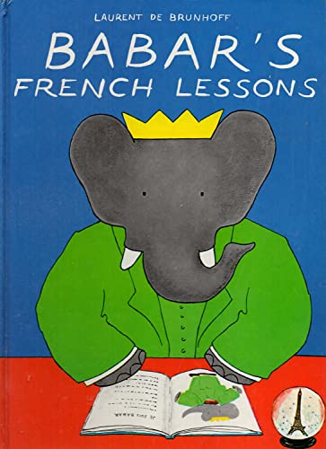 Babar's French Lessons/Les Lecons de Francais de Barbar