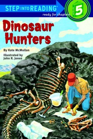 Dinosaur Hunters (Step into Reading, Step 4)