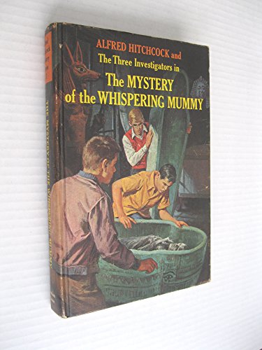 Alfred Hitchcock and The Three Investigators in The Mystery of the Whispering Mummy (Number 3).