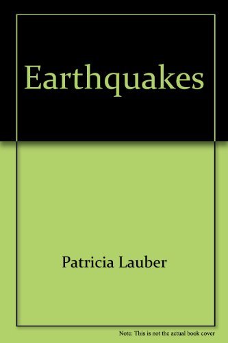 Earthquakes; New Scientific Ideas About How and Why the Earth Shakes