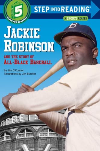Jackie Robinson and the Story of All Black Baseball (Step into Reading)