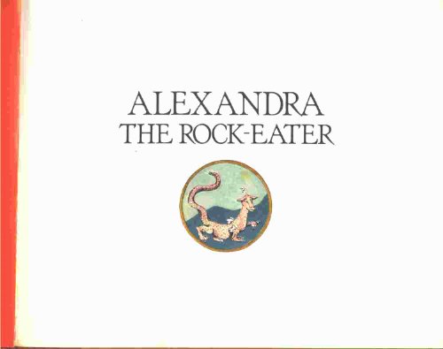 Alexandra the Rock Eater: An old Rumanian tale retold
