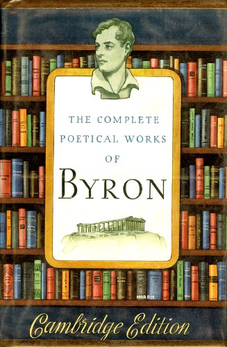 The Complete Poetical Works of Byron (Cambridge Edition)