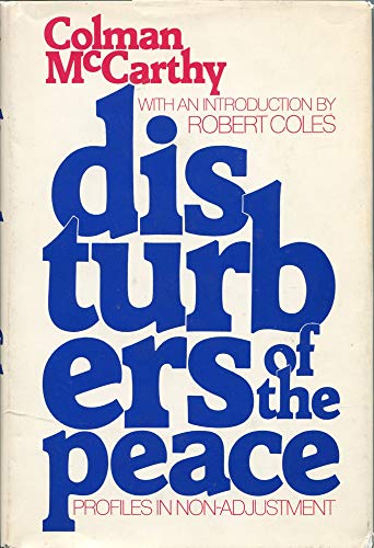 Disturbers of the Peace: Profiles in Nonadjustment