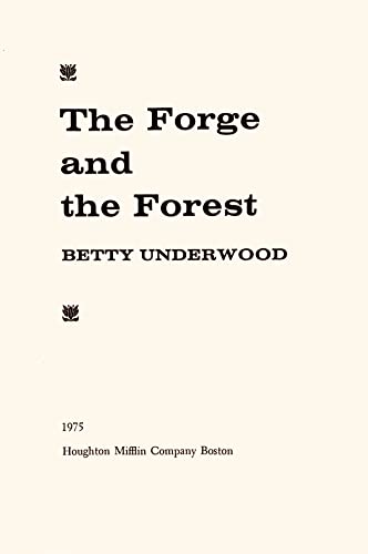 The Forge and the Forest