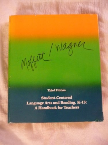 Student-Centered Language Arts and Reading, K-13 : A Handbook for Teachers
