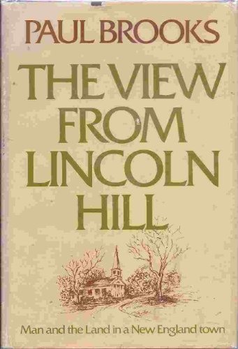 The View form Lincoln Hll; Man and the Land in a New England Town