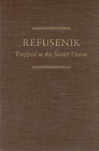 Refusenik: Trapped in the Soviet Union