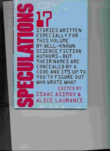Speculations : 17 Stories Written Especially for This Volume By Well-Known Science Fiction Author...