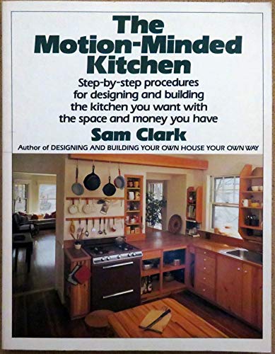 The Motion-Minded Kitchen
