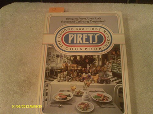PIRET'S the George and Piret Munger Cookbook