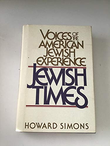 Jewish Times: Voices of the American Jewish Experience