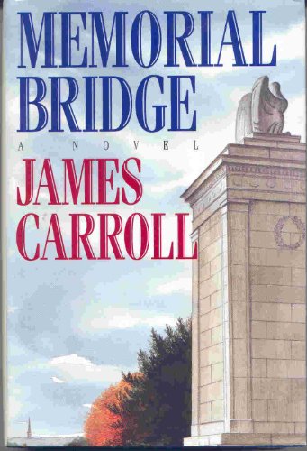 Memorial Bridge, A Novel (SIGNED)