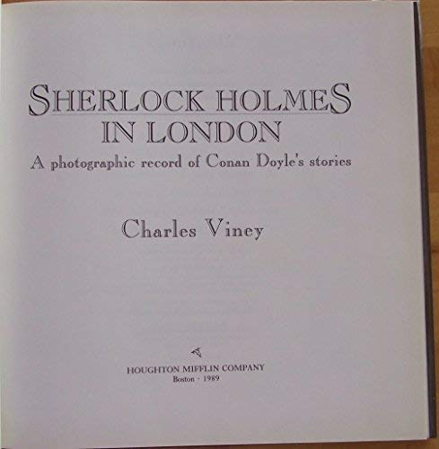 Sherlock Holmes in London: A Photographic Record of Conan Doyle's Stories