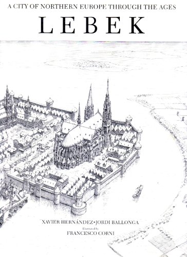 Lebek: A City of Northern Europe Through the Ages