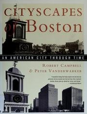 Cityscapes of Boston: An American City through Time
