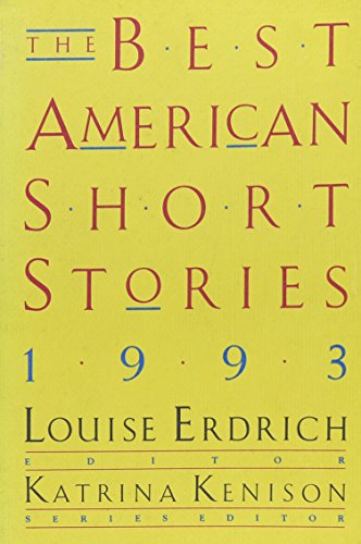 The Best American Short Stories: 1993 (The Best American Series, 1993)