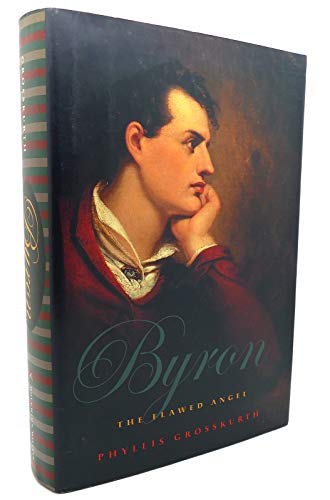 Byron : The Flawed Angel