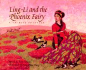 Ling-Li and the Phoenix Fairy, a Chinese Folktale
