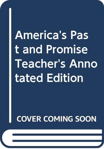 America's Past and Promise, Teacher's Annotated Edition