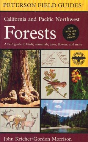 A Field Guide to California and Pacific Northwest Forests (Peterson Field G uide Series)