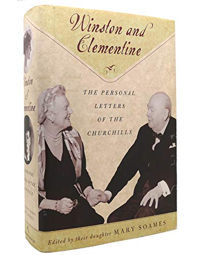 Winston and Clementine: The Personal Letters of the Churchills
