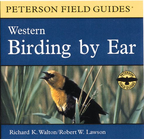 Western Birding By Ear (peterson
