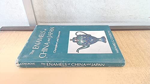 Enamels of China and Japan: Champleve and Cloisonne