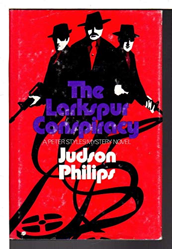 The Larkspur conspiracy (A Red Badge novel of suspense)